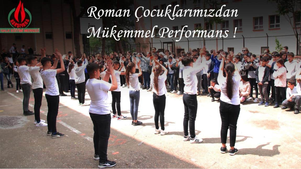 ROMAN ÇOCUKLARIMIZDAN MÜKEMMEL PERFORMANS !